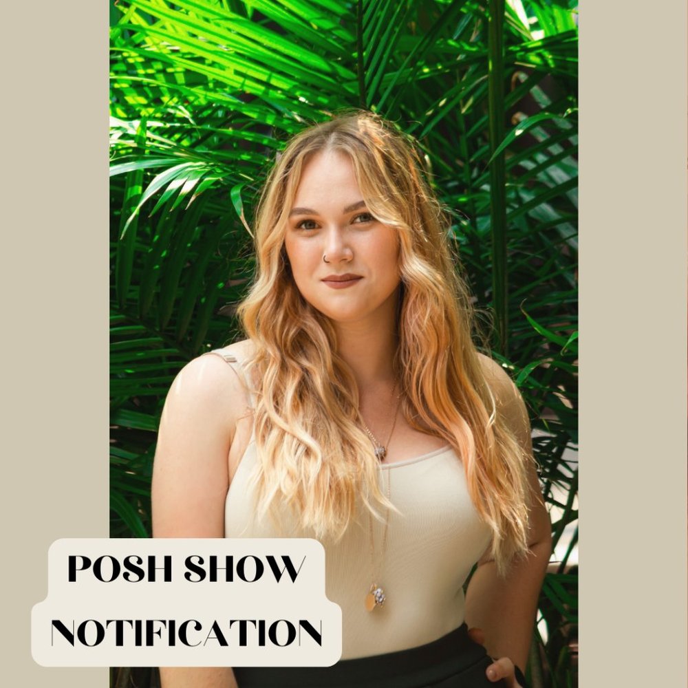 Posh Show Notification - Like this to get notified every time I go live.